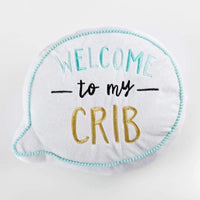 Welcome To My Crib Decorative Pillow - Decorative Pillow